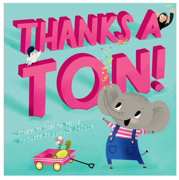 Thanks a Ton A Book of Gratitude
