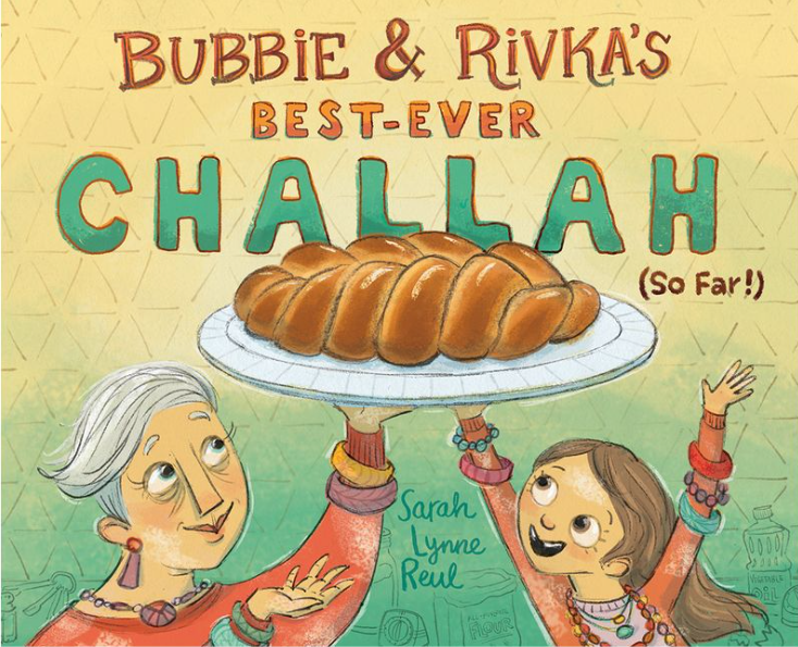 Bubbie & Riv Best-ever  Challah