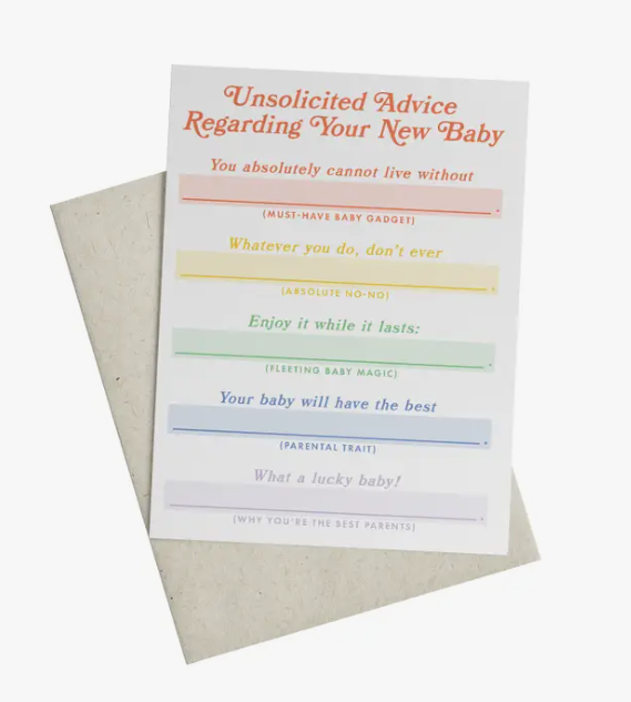 Unsolicited Baby Advice Card