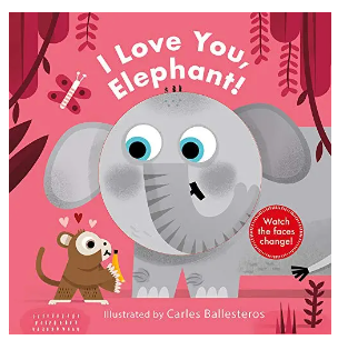 I Love You, Elephant!