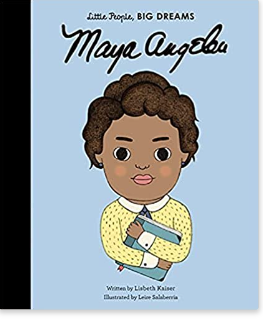 Maya Angelou | Little People Big Dreams Paperback