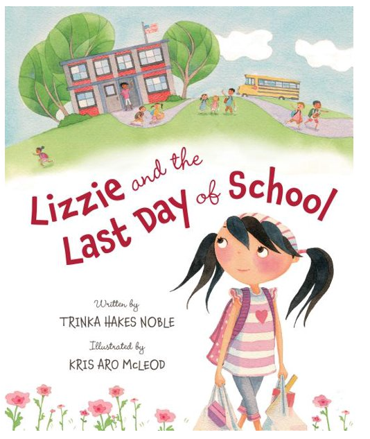 Lizzie's Last Day of School