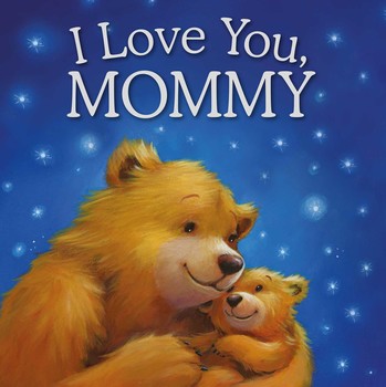 I Love You Mommy