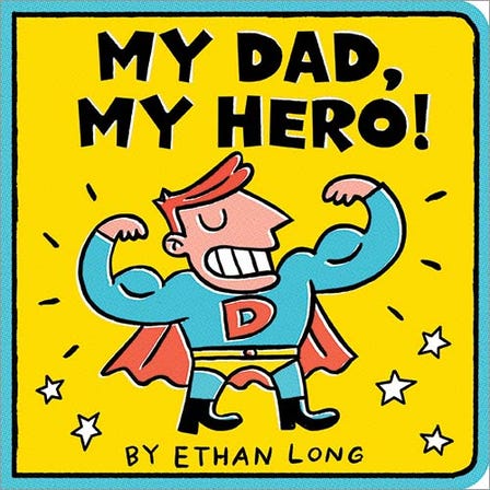 My Dad, My Hero!